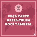 Outubro Rosa, nós abraçamos essa causa! Outubro Rosa, nós abraçamos essa causa!